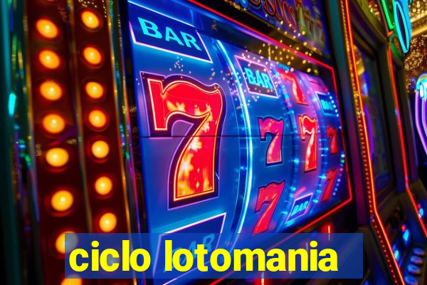 ciclo lotomania